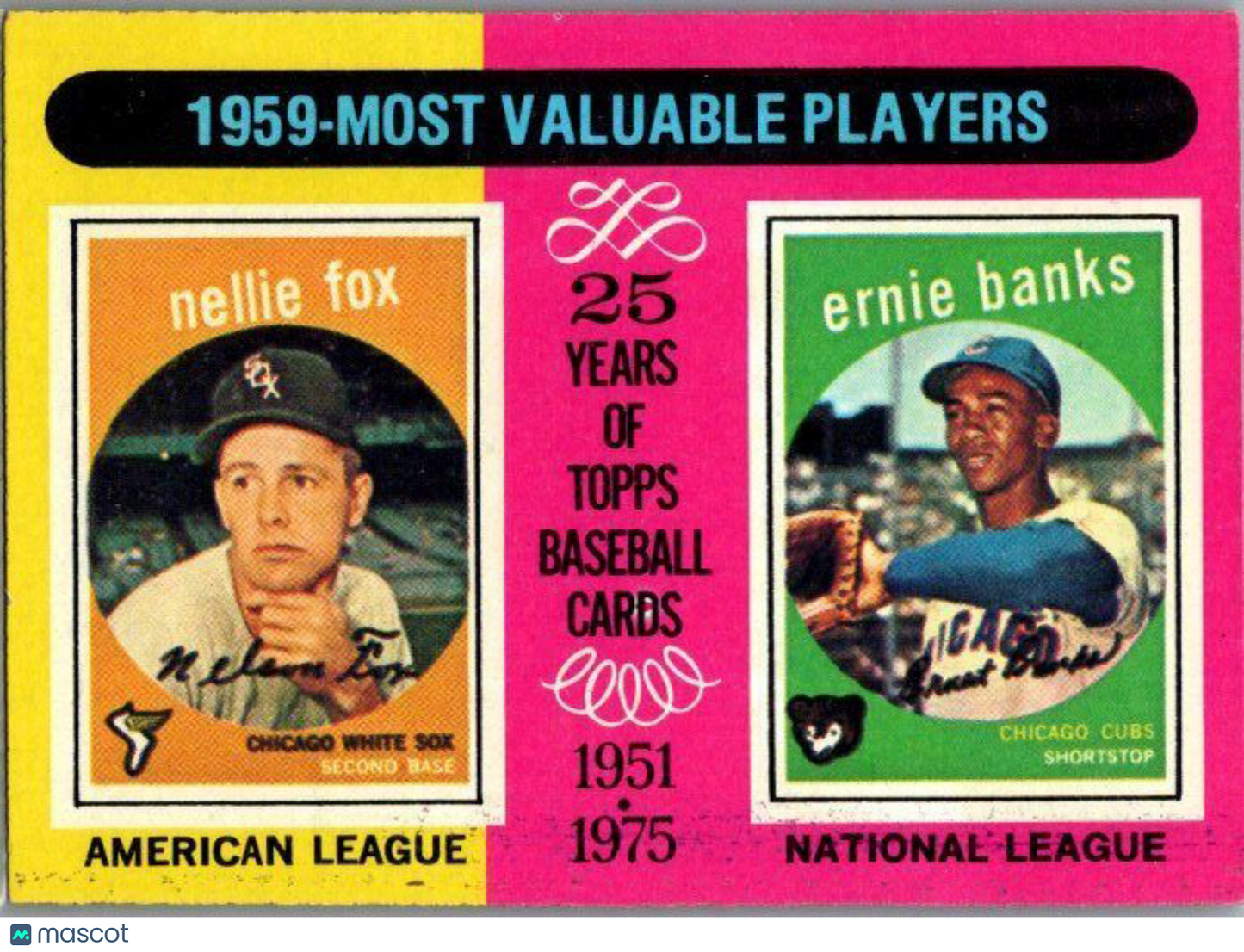 1975 Topps #197 1959 MVPs (Nellie Fox / Ernie Banks)