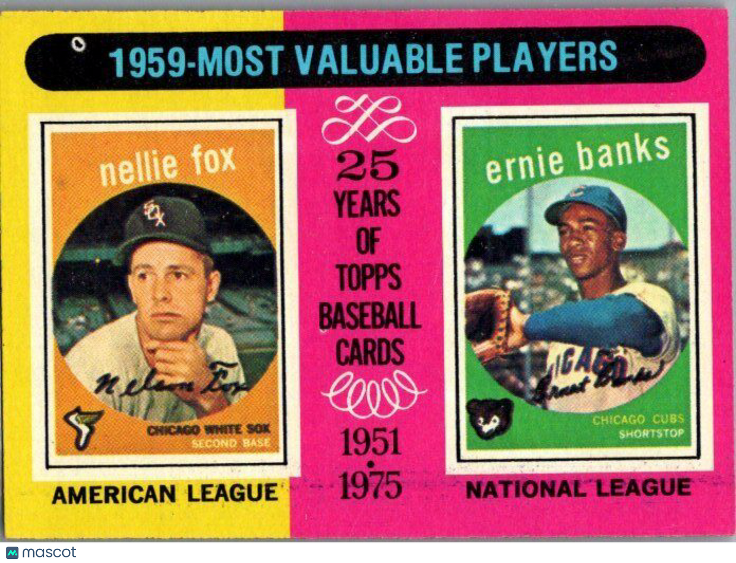 1975 Topps #197 1959 MVPs (Nellie Fox / Ernie Banks)