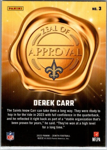 2023 Panini Zenith - Zeal of Approval #3 Derek Carr